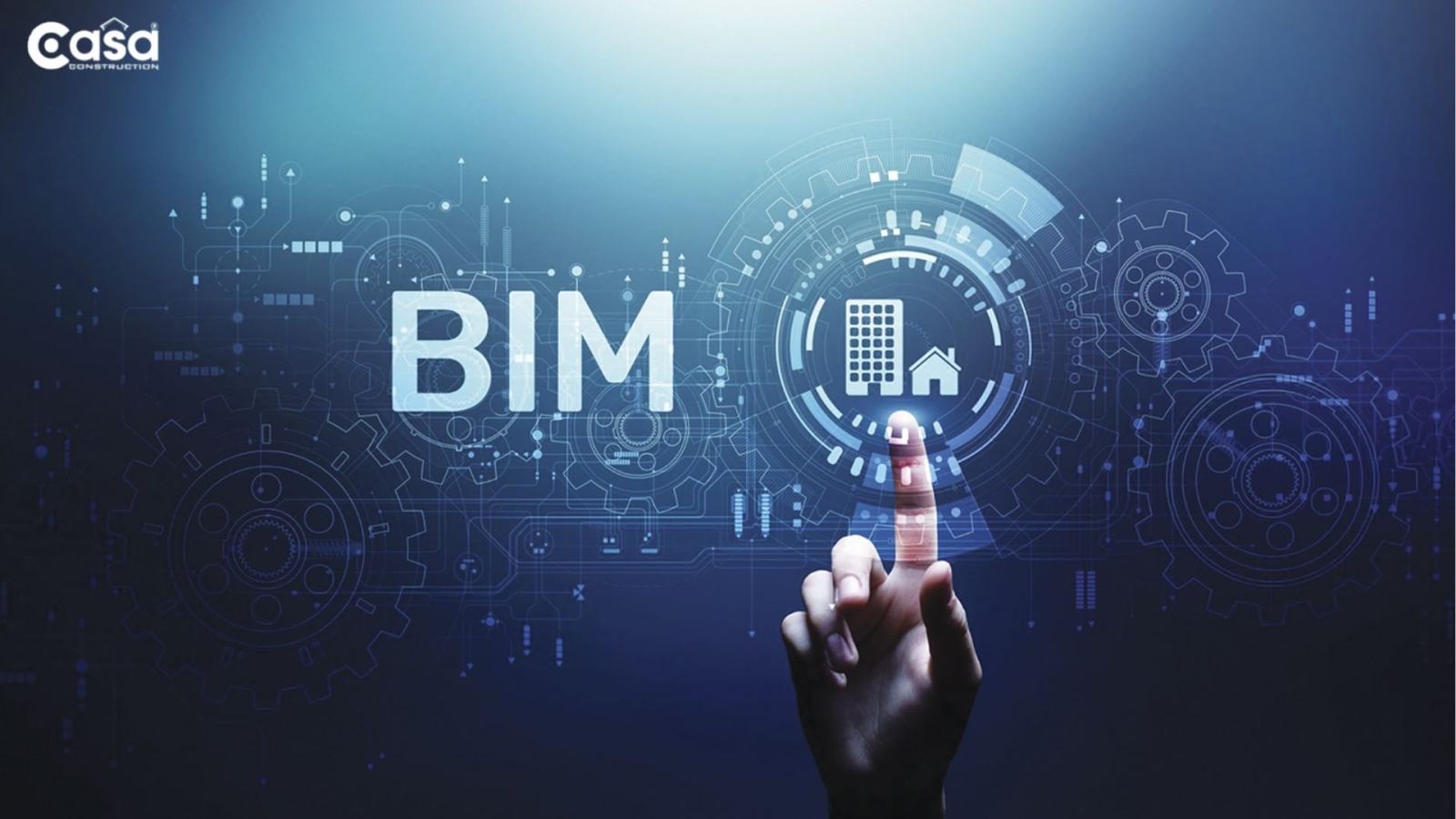 Ứng dụng BIM trong thi công công trình năm 2025 - CASA